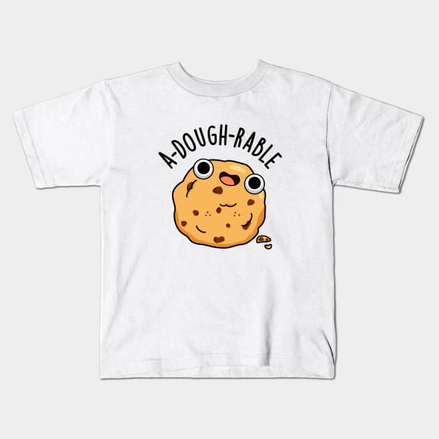 A-dough-rable Cute Cookie Pun Kids T-Shirt by punnybone